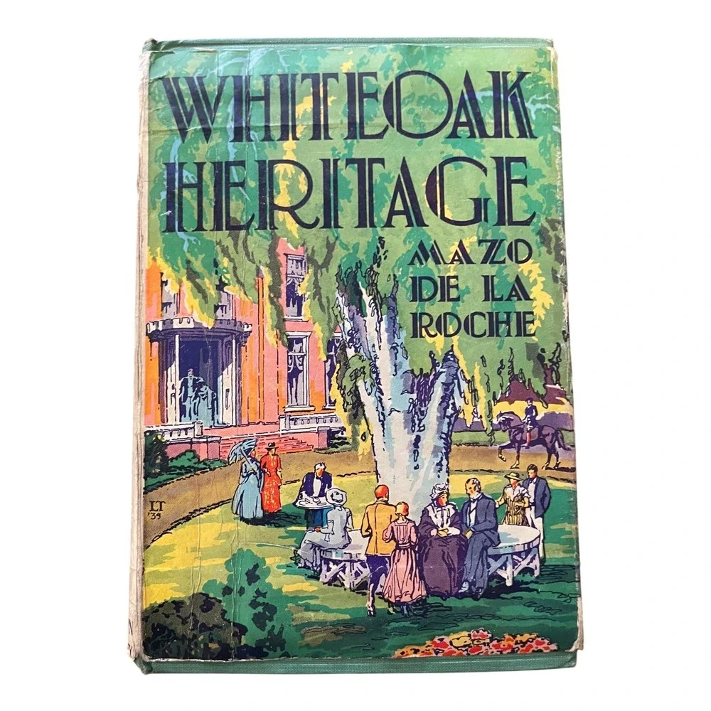 Whiteoak Heritage Mazo de la Roche 1940 First Edition Hardcover Dust Jacket